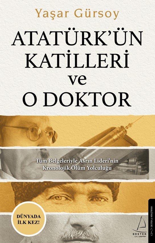 Atatürk’ün Katilleri ve O Doktor 9786254416668