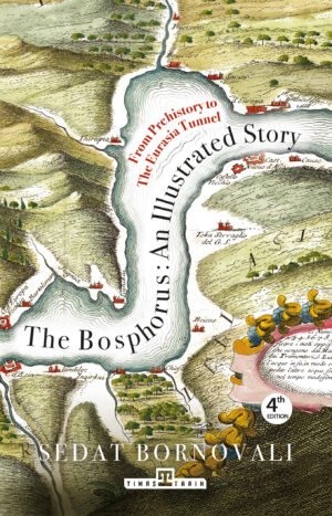 Online Kitap ve Kırtasiye Alışverişi 6 The Bosphorus: An Illustrated Story