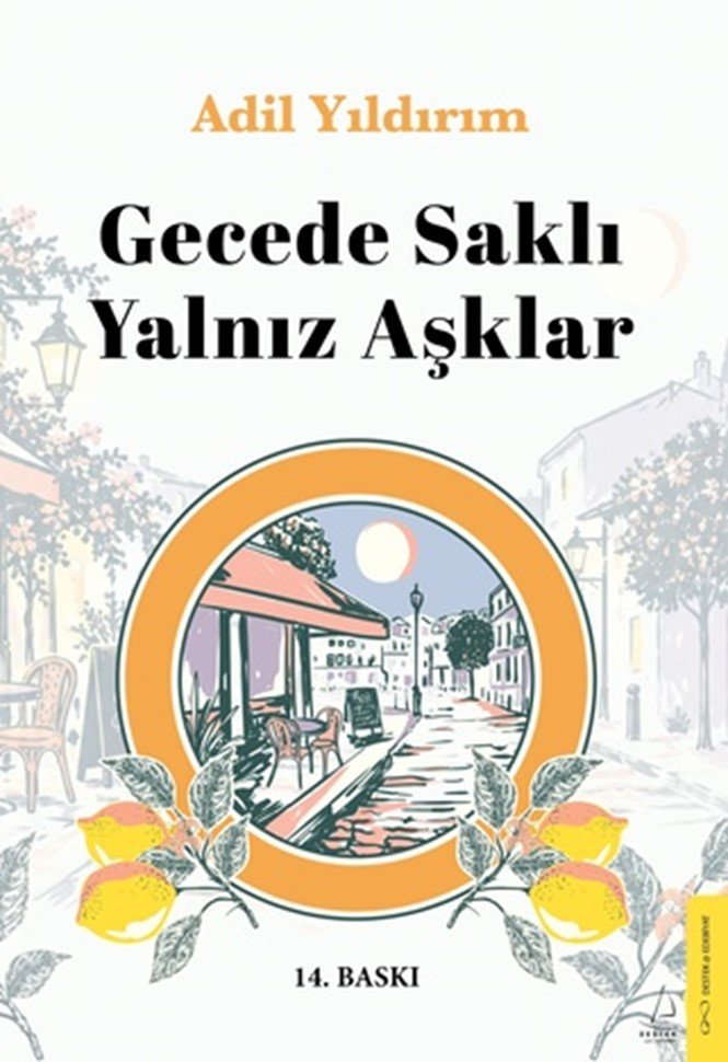Gecede Saklı Yalnız Aşklar 9786258843262