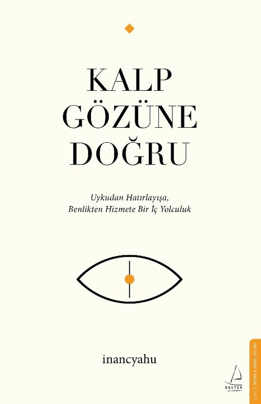 Kalp Gözüne Doğru 9786258843323