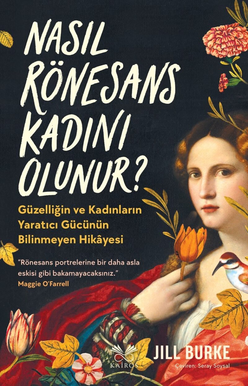 Nasıl Rönesans Kadını Olunur? 9786259049762