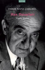 Han Duvarları – Toplu Şiirler