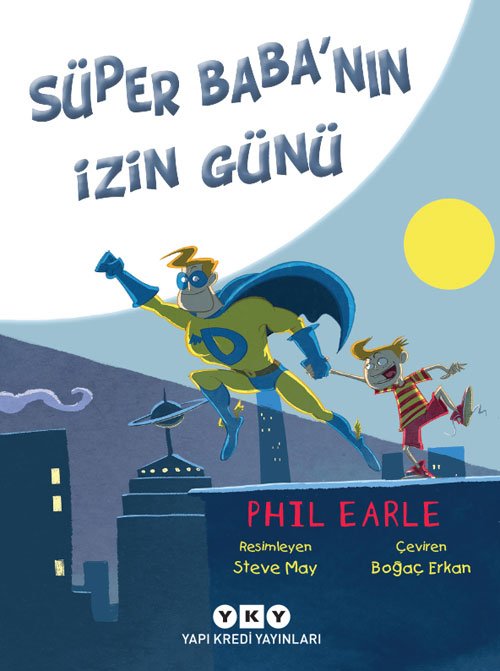 Süper Baba’nın İzin Günü 9789750846410
