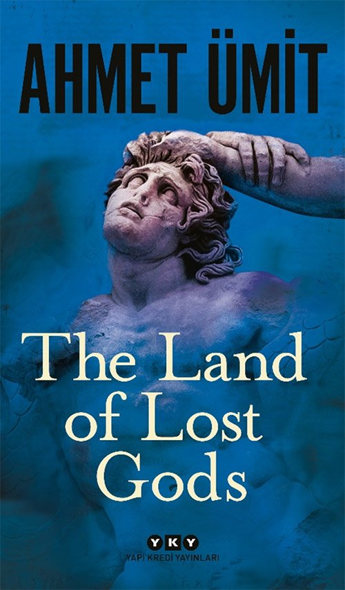 The Land of Lost Gods 9789750858307