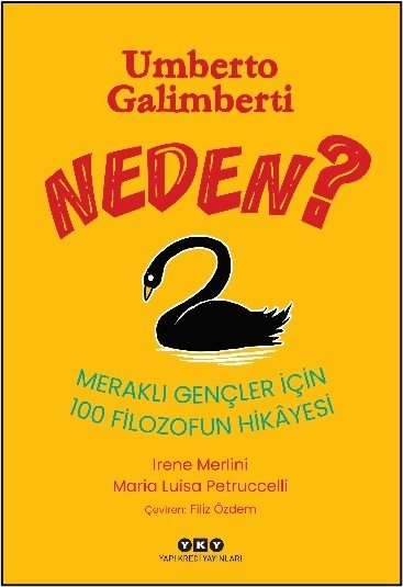 9789750868771 Neden? Meraklı Gençler İçin 100 Filozofun Hikâyesi 9789750868771