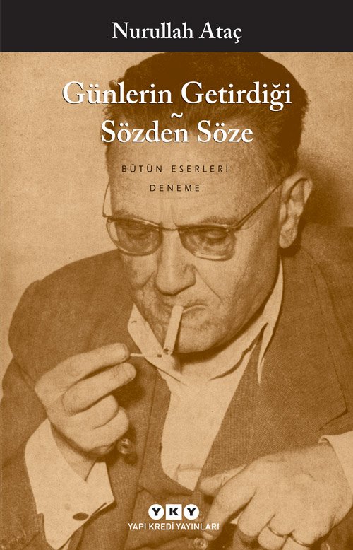 Günlerin Getirdiği – Sözden Söze 9789753638203