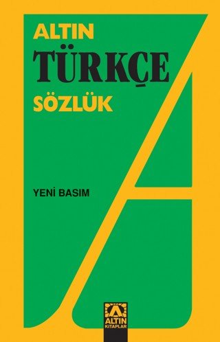 Altın Türkçe Sözlük (Lise) 9789754050769